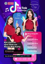 ​CHỈ CÒN 01 TUẦN NỮA ĐỂ THAM GIA CUỘC THI "BDU TIKTOK CHALLENGE" LẦN THỨ III - NĂM 2024 ​