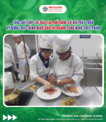 THÚC ĐẨY HỢP TÁC ĐÀO TẠO, MỞ RỘNG CƠ HỘI PHÁT TRIỂN KỸ NĂNG THỰC HÀNH NGHỀ GẮN VỚI NGÀNH CÔNG NGHỆ THỰC PHẨM